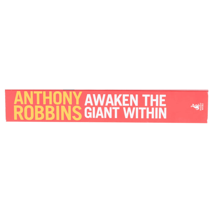 Awaken The Giant Within: How to Take Immediate Control of Your Mental, Emotional, Physical and Financial Destiny by Tony Robbins - Non Fiction - Paperback