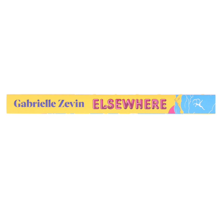 Elsewhere by Gabrielle Zevin (Author of Tomorrow, and Tomorrow, and Tomorrow) - Ages 12+ - Paperback