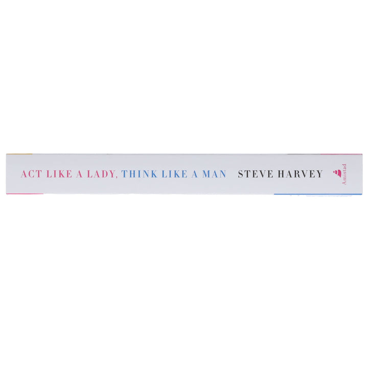Act Like a Lady, Think Like a Man, Expanded Edition by Steve Harvey - Non Fiction - Paperback