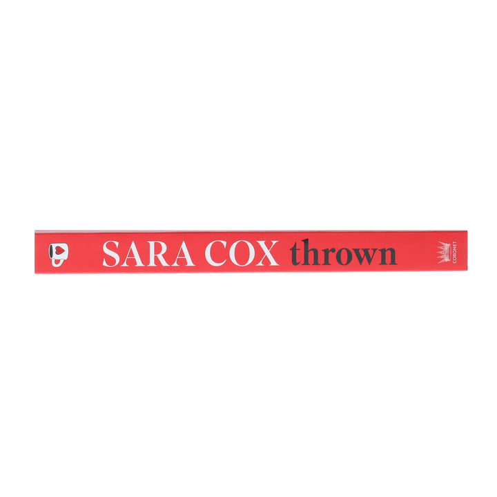 Thrown: The glorious feel-good of love, friendship and pottery by Sara Cox - Fiction - Paperback