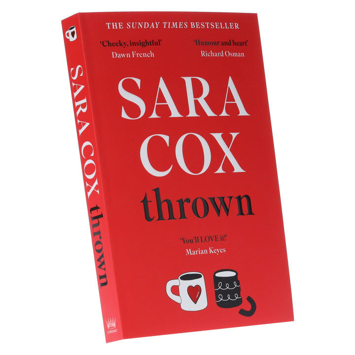 Thrown: The glorious feel-good of love, friendship and pottery by Sara Cox - Fiction - Paperback