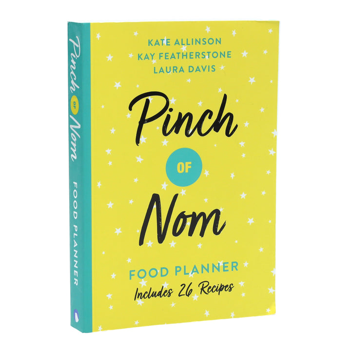 Pinch of Nom Food Planner: Includes 26 New Recipes By Kate Allinson & Kay Featherstone - Non Fiction - Hardback
