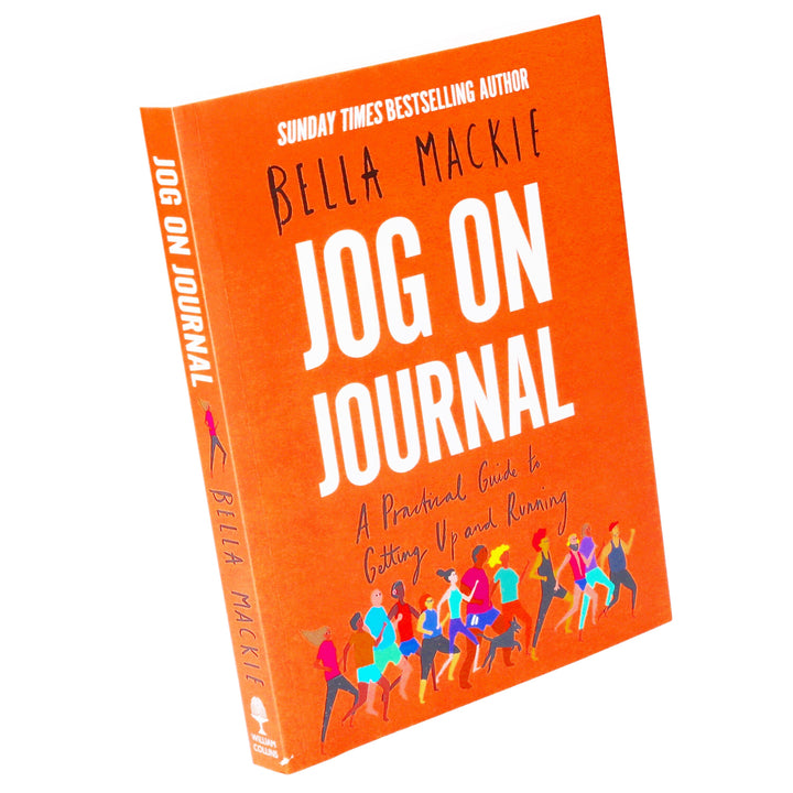 Jog on Journal: A Practical Guide to Getting Up and Running by Bella Mackie - Non Fiction - Paperback Non-Fiction William Collins