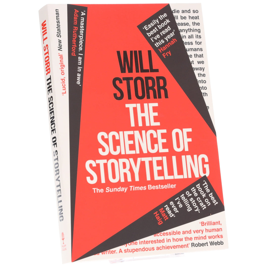 The Science of Storytelling: Why Stories Make Us Human, and How To Tell Them Better: by Will Storr - Non Fiction - Paperback