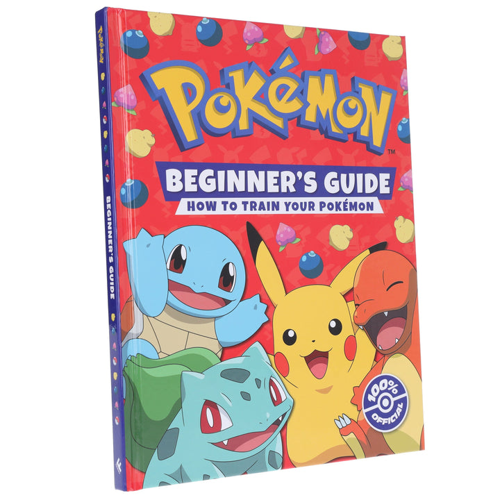 Pokemon Beginner's Guide: How To Train Your Pokemon - Ages 5+ - Hardback