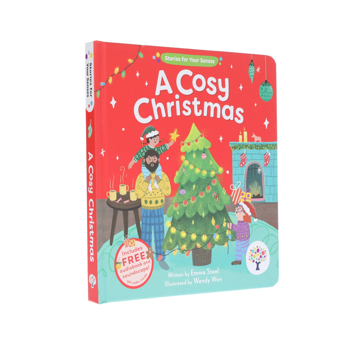 A Cosy Christmas (Stories for Your Senses) by Emma Steel  - Ages 3-5 - Board Book (Includes Free Audiobook & Soundscape!)
