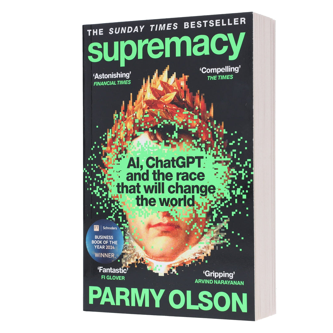 Supremacy: AI, ChatGPT and the race that will change the world by Parmy Olson - Non Fiction - Paperback