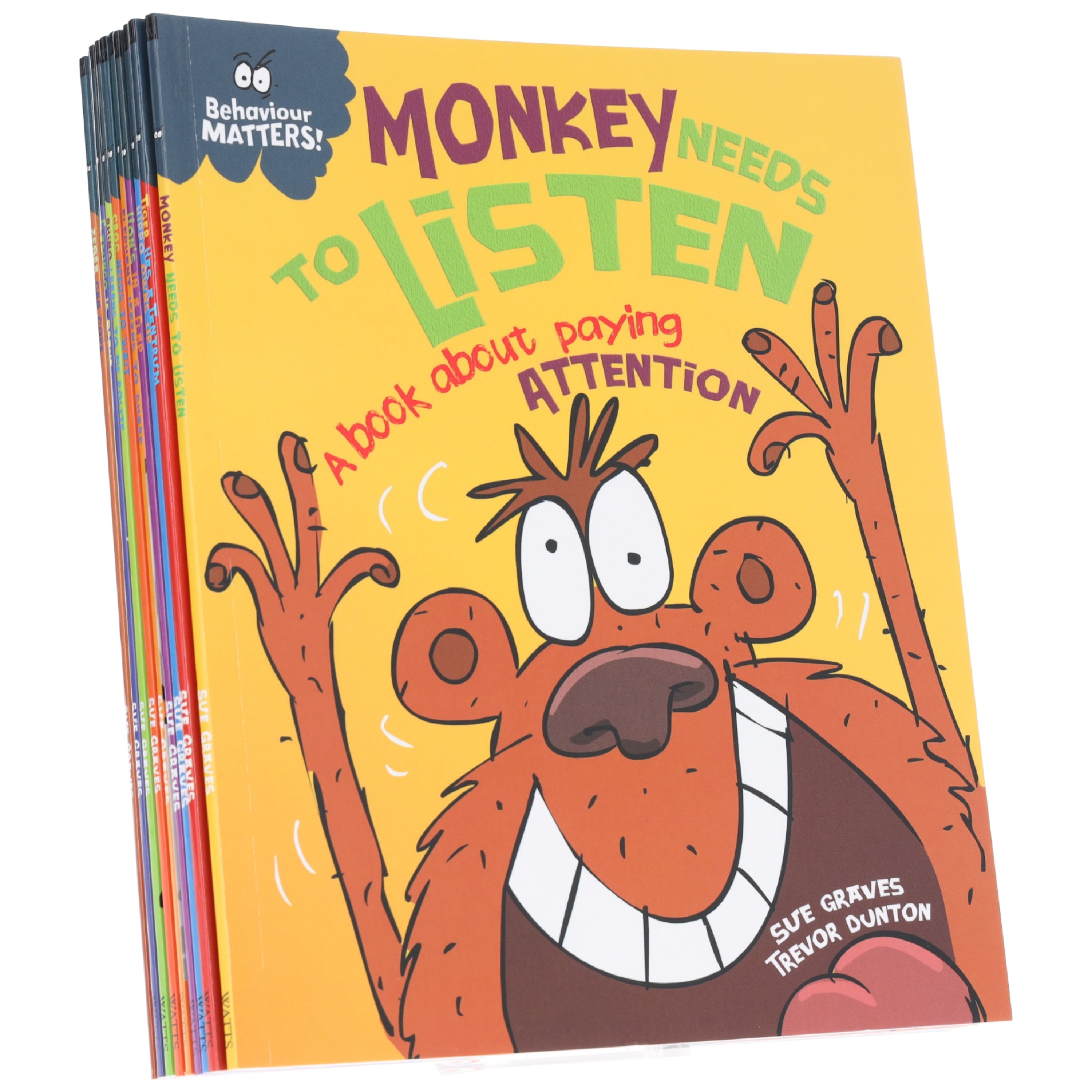 Behaviour Matters Series by Sue Graves & Trevor Dunton Illustrated