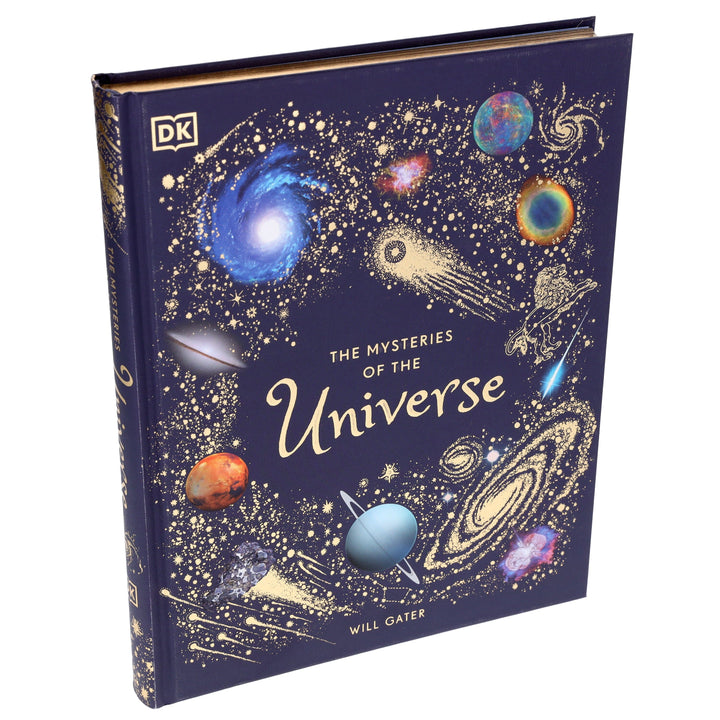 The Mysteries of the Universe by Will Gater (DK Children's Anthologies) - Ages 6-8 - Hardback