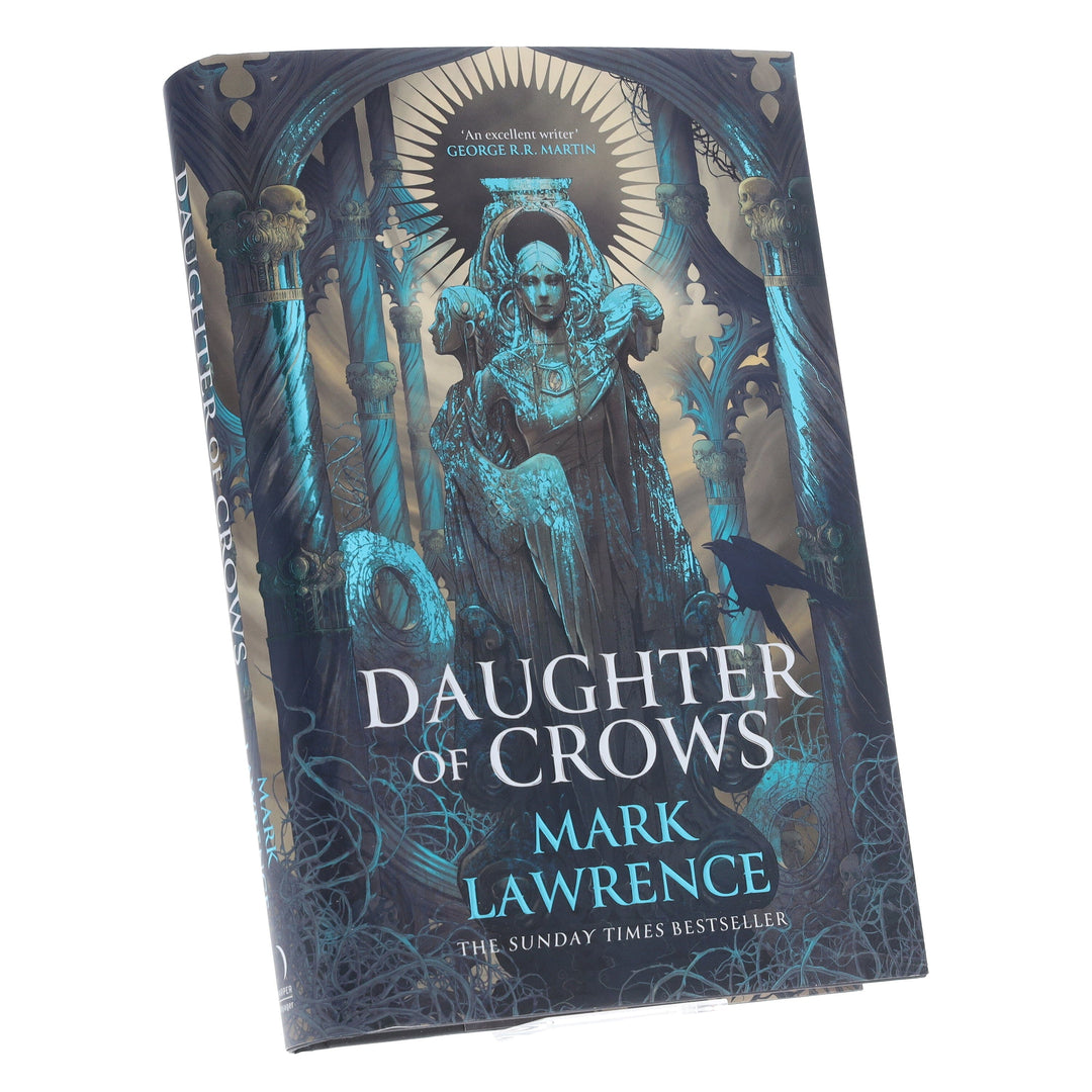Daughter of Crows by Mark Lawrence (The Academy of Kindness, Book 1) - Fiction - Hardback