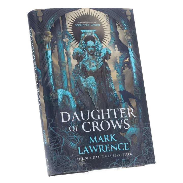 Daughter of Crows by Mark Lawrence (The Academy of Kindness, Book 1) - Fiction - Hardback