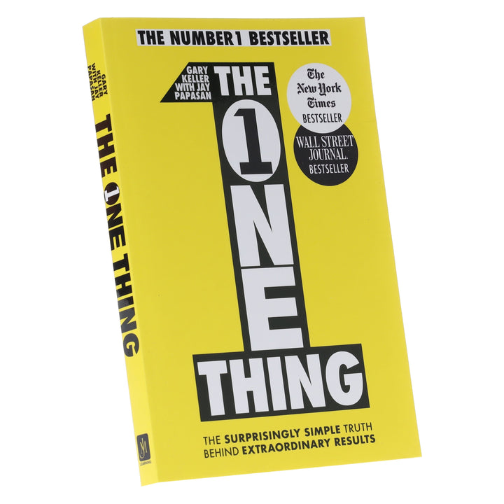 The One Thing: The Surprisingly Simple Truth Behind Extraordinary Results by Gary Keller & Jay Papasan - Non Fiction - Paperback