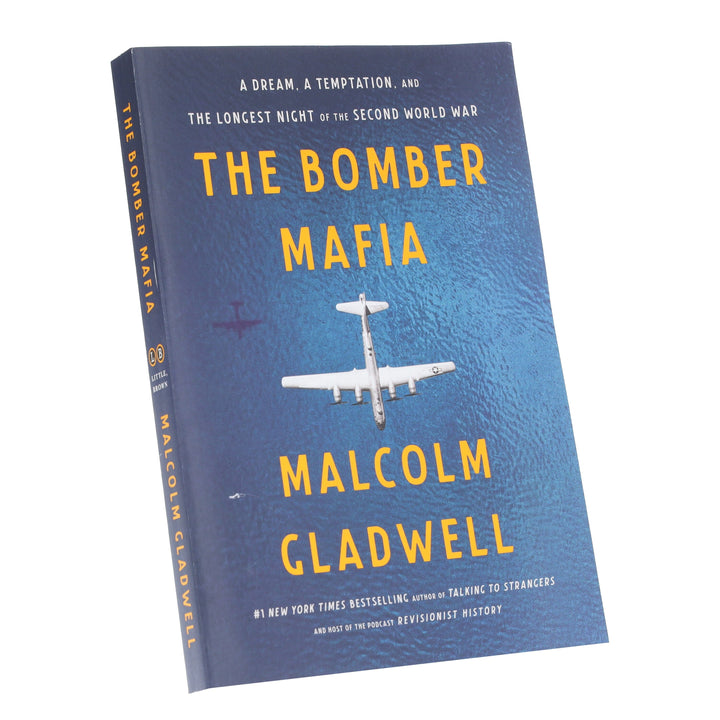 The Bomber Mafia: A Dream, A Temptation, And The Longest Night of the Second World War by Malcolm Gladwell - Non Fiction - Paperback