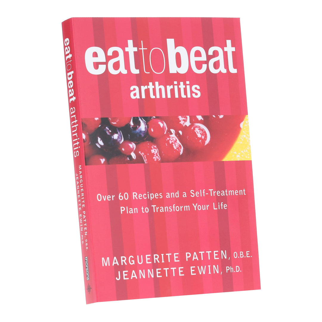 Eat to Beat Arthritis: Over 60 Recipes and a Self-Treatment Plan to Transform Your Life by Marguerite Patten & Jeannette Ewin - Non Fiction - Paperback