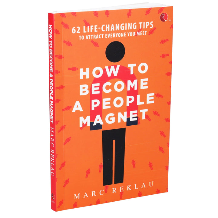 How to Become a People Magnet By Marc Reklau: 62 Life-Changing Tips to Attract Everyone You Meet - Non Fiction - Paperback Non-Fiction Rupa Publication