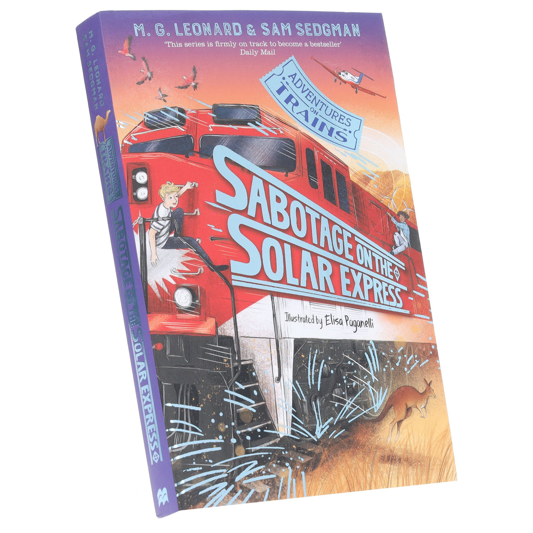 Sabotage on the Solar Express (Adventures on Trains, Book 5) by M. G. Leonard & Sam Sedgman - Ages 9+ - Paperback