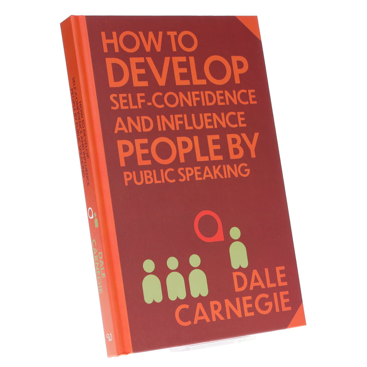 How to Develop Self-Confidence & Influence People by Dale Carnegie With Sprayed Edges - Non Fiction - Hardback