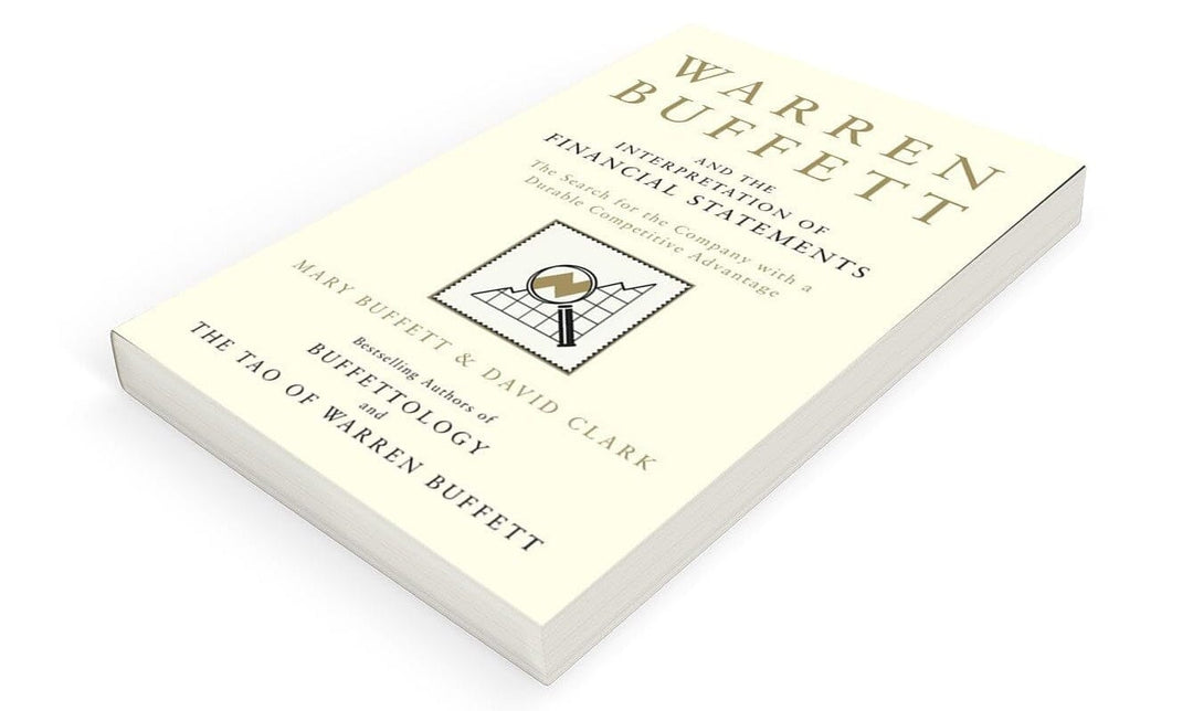Warren Buffett and the Interpretation of Financial Statements: The Search for the Company with a Durable Competitive Advantage by Mary Buffett & David Clark - Non Fiction - Paperback